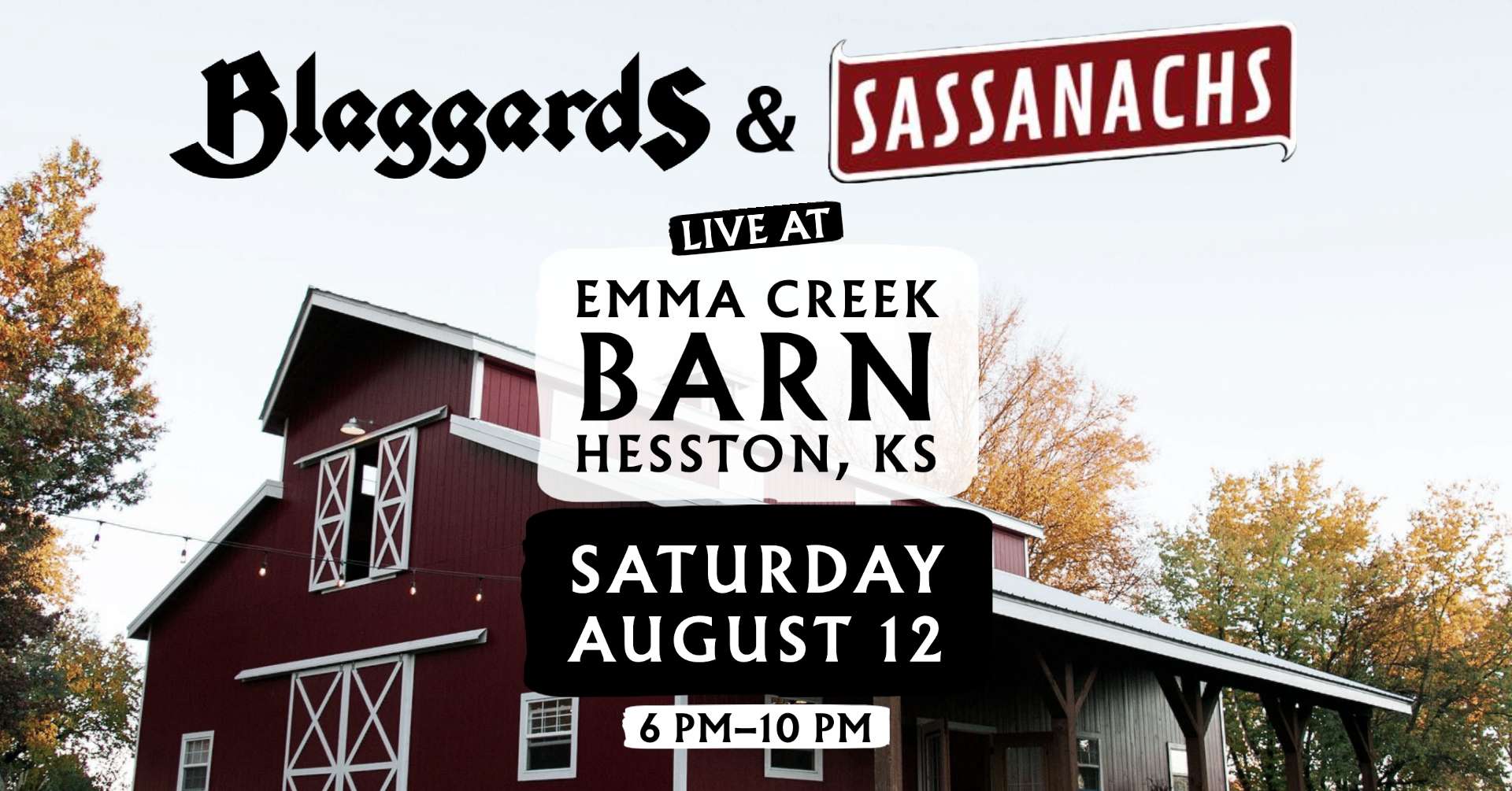 Blaggards & Sassnachs at Emma Creek Barn — Sat Aug 12 | Blaggards